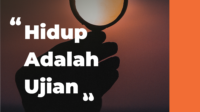 Hidup Adalah Ujian